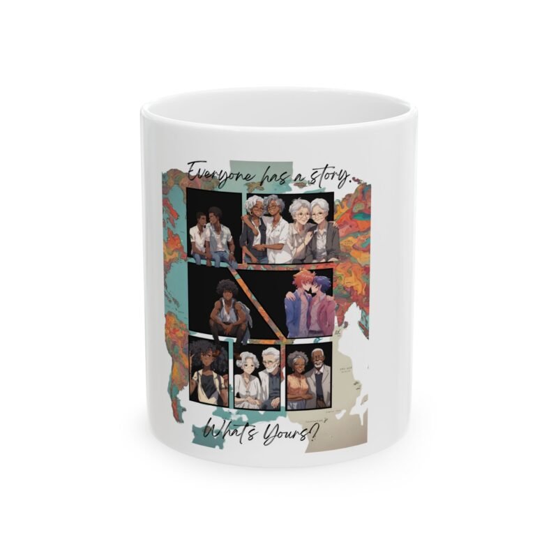 for all: everyone has a story!ceramic mug 11oz