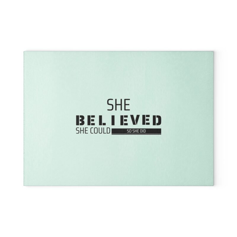 for her inspirational glass cutting board she believed she could, kitchen decor, gift for her, motivational cooking, housewarming gift