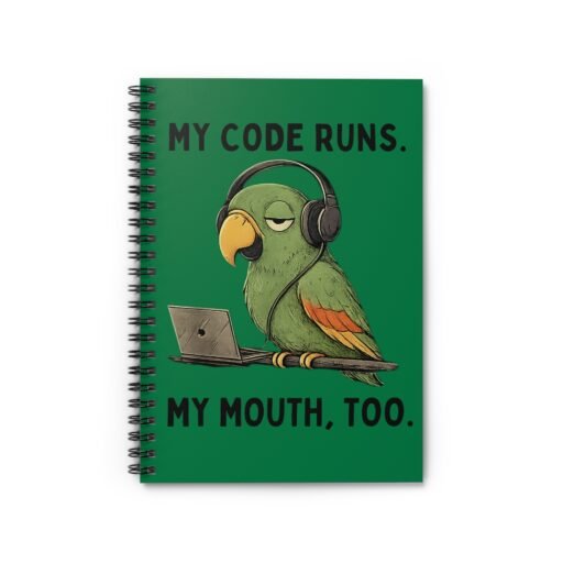 my code runs my mouth too spiral notebook | programmer parrot notebook
